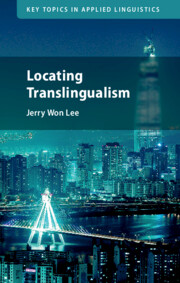 Locating Translingualism