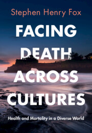 Facing Death Across Cultures