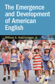 The Emergence and Development of American English