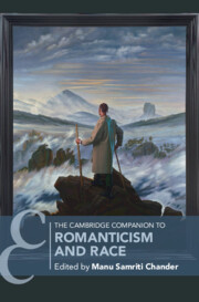 The Cambridge Companion to Romanticism and Race