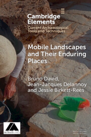 Mobile Landscapes and Their Enduring Places