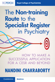 The Non-training Route to the Specialist Register in Psychiatry