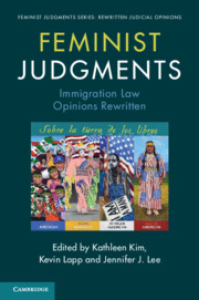 Feminist Judgments: Immigration Law Opinions Rewritten