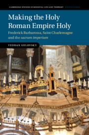 Making the Holy Roman Empire Holy