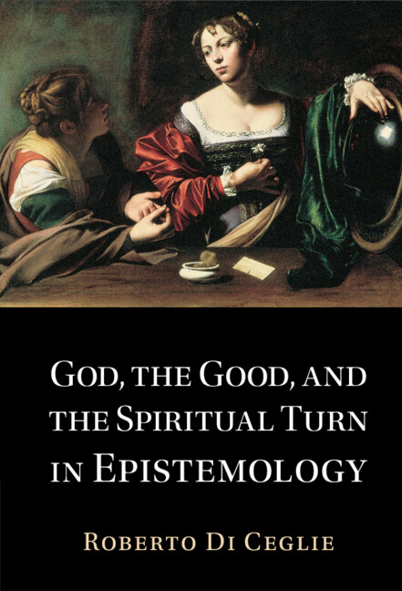 god-the-good-and-the-spiritual-turn-in-epistemology