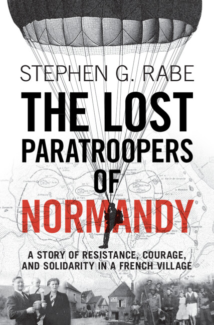 The Lost Paratroopers Of Normandy