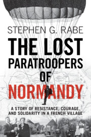 The Lost Paratroopers of Normandy