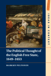 The Political Thought of the English Free State, 1649–1653