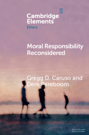 Moral Responsibility Reconsidered