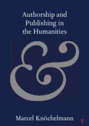 Authorship and Publishing in the Humanities