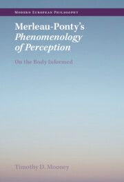 Merleau-Ponty's Phenomenology of Perception: On the Body Informed Couverture du livre