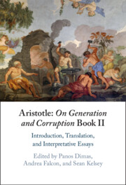 Aristotle: On Generation and Corruption Book II