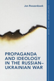Propaganda and Ideology in the Russian–Ukrainian War