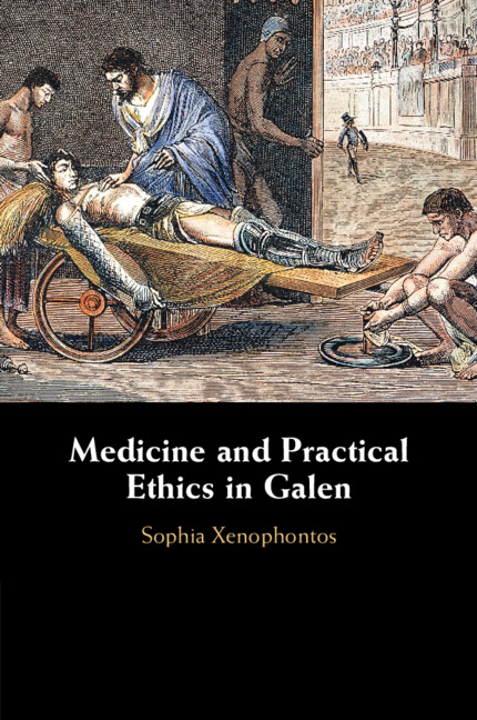 Medicine and Practical Ethics in Galen