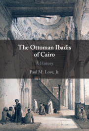 The Ottoman Ibadis of Cairo