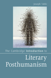 The Cambridge Introduction to Literary Posthumanism