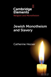 Jewish Monotheism and Slavery