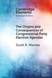 The Origins and Consequences of Congressional Party Election Agendas