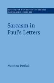 Sarcasm in Paul’s Letters