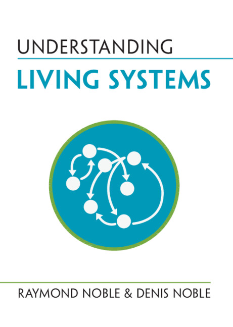 Understanding Living Systems