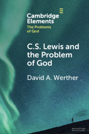 C.S. Lewis and the Problem of God