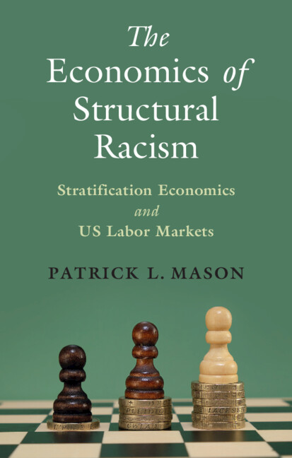 The Economics Of Structural Racism