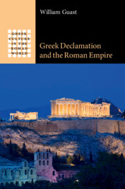 Greek Declamation and the Roman Empire