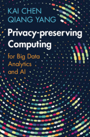 Privacy-preserving Computing