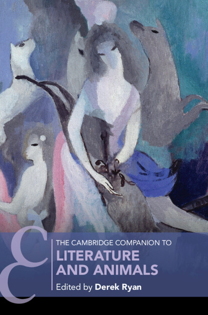 The Cambridge Companion To Literature And Animals