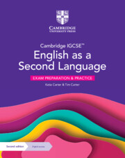 Cambridge IGCSE™ English as a Second Language Exam Preparation and Practice