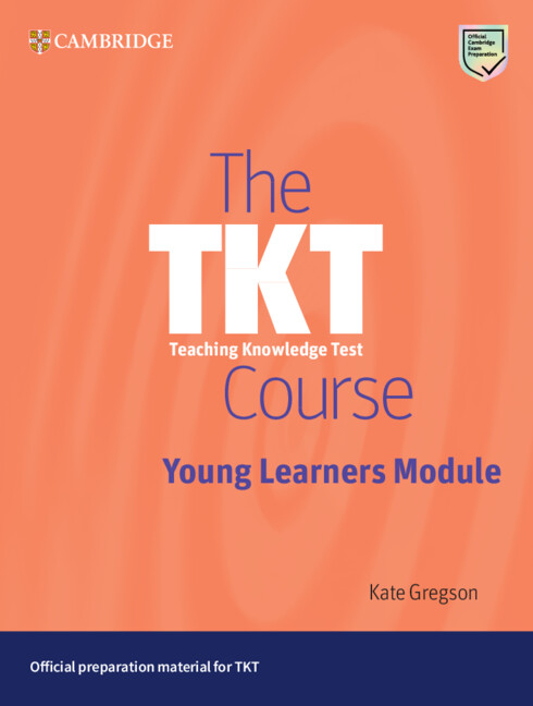 The TKT Course Young Learners Module