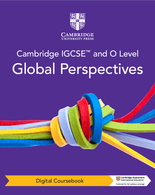 Cambridge IGCSE™ and O Level Global Perspectives Digital Coursebook (2 Years)