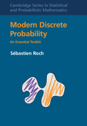 Modern Discrete Probability