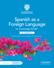 Cambridge IGCSE® Spanish as a First Language Coursebook Cambridge International IGCSE 