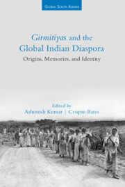 <i>Girmitiyas</i> and the Global Indian Diaspora