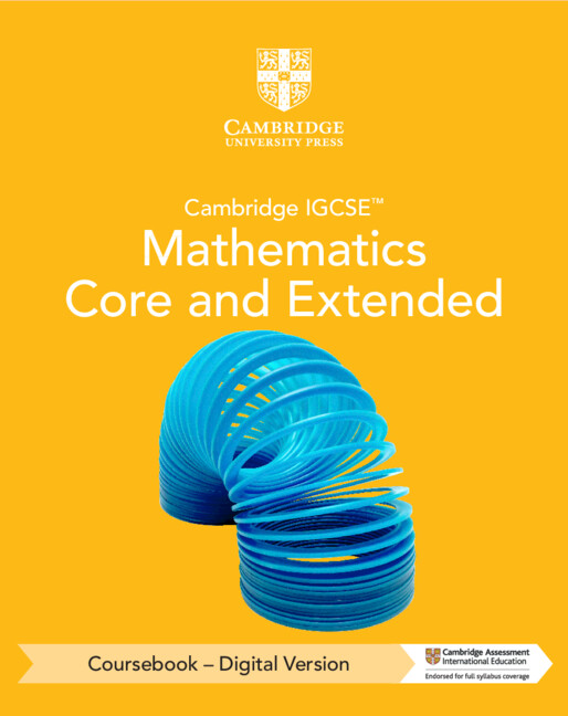 Cambridge IGCSE™ Mathematics Core and Extended Coursebook-Digital Version (2 Years' Access)