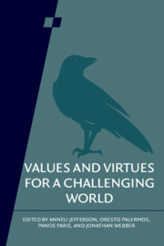Values and Virtues for a Challenging World