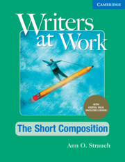 Writers at Work The Short Composition