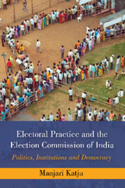 Electoral Practice and the Election Commission of India
