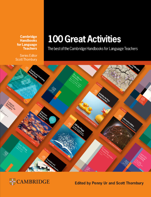 100 Great Activities: The Best of the Cambridge Handbooks for Language ...