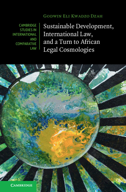 Sustainable Development, International Law, and a Turn to African Legal ...