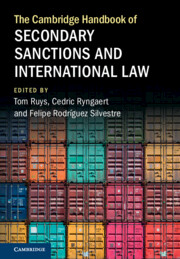 The Cambridge Handbook of Secondary Sanctions and International Law