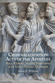 Criminalization in Acts of the Apostles