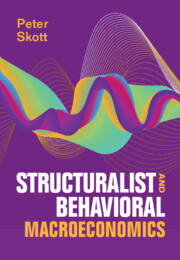 Structuralist and Behavioral Macroeconomics