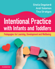 Intentional Practice with Infants and Toddlers