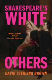 Shakespeare's White Others