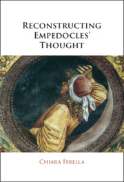 Reconstructing Empedocles' Thought