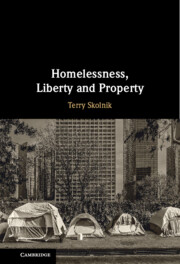 Homelessness, Liberty and Property