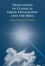 Deification in Classical Greek Philosophy and the Bible