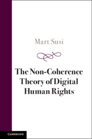 The Non-Coherence Theory of Digital Human Rights